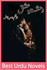 Wahshat e ishq novel season 2 by Wahiba Fatima