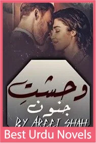 Wehshat E Junoon novel By Areej Shah