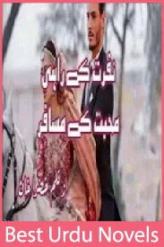 Nafrat ke rahi mohabbat ke musafir novel by Khizra Khan