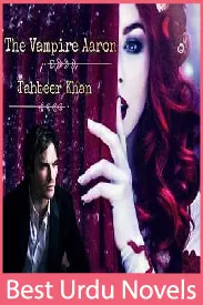 The vampire Aaron novel by Tahbeer Khan