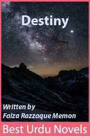 Destiny novel by Faiza Razzaque Memon
