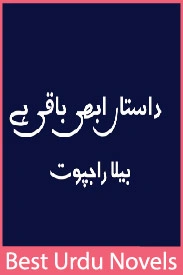 Dastan Abhi Baqi Hai Novel By Bella Rajput