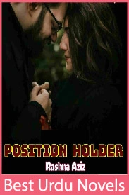 Position Holder Novel By Rashna Aziz