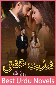 Shiddat e Ashique Novel By Zoya Shah