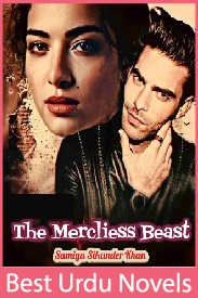 The Merciless Beast Novel By Samiya Sikander Khan