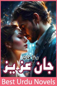 Jaan e Aziz Novel By Dua Khan Complete All Episodes