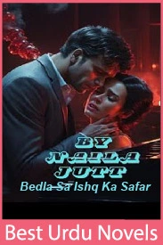 Bedla Sa Ishq Ka Safar Novel By Naila Jutt