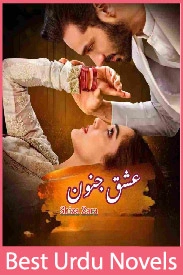 Ishq Junoon Novel By Shiza Zara
