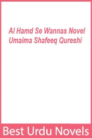 Al Hamd Se Wannas Novel By Umaima Shafeeq Qureshi