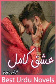 Ishq e Kamil Novel By Toqeer Zahra