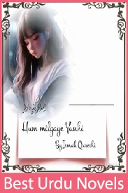 Hum Mil Gaye Yunhi Novel By Ismah Qureshi