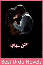 Ishq Beintehaa Novel By Aishay Khan
