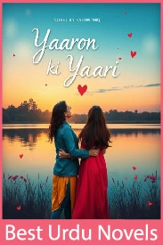 Yaaron Ki Yaari Season 2 Novel By Fatima Tariq