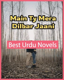 Main Te Mera Dilbar Jani Novel