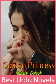 Golden Princess Novel By Maham Baloch
