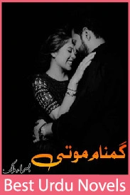 Gumnam Moti Novel By Bisma Malik