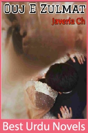 Ouj e Zulmat Novel By Javeria Ch