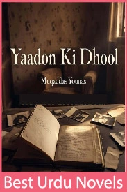 Yaadon Ki Dhool Novel By Muqaddas Younas