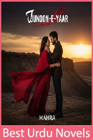 Junoon e Yaar Novel By Mahra