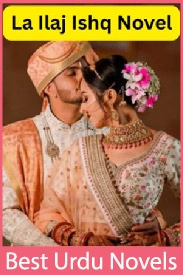 La Ilaj Ishq Novel By Faiza Noor