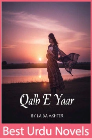 Qalb e Yaar Novel By Laiba Akhtar
