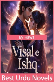 Visal e Ishq Novel By Hawa