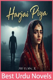 Harjai Piya Novel By Abiha Malik