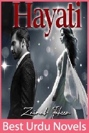 Hayati Novel By Zainab Faheem