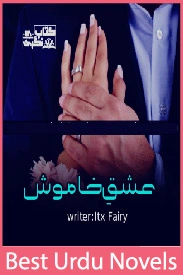 Ishq Khamosh Novel By Itx Fairy
