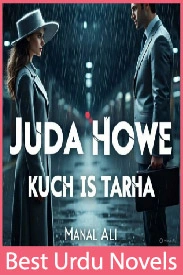 Juda Howe Kuch Is Tarha Novel By Manal Ali