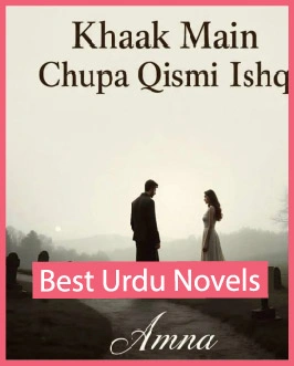 Khaak Main Chupa Qismi Ishq Novel