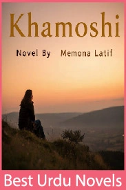 Khamoshi Novel By Memona Latif