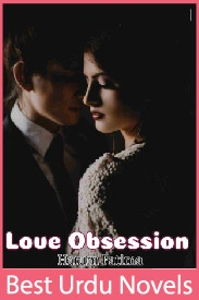 Love Obsession Novel By Harum Fatima