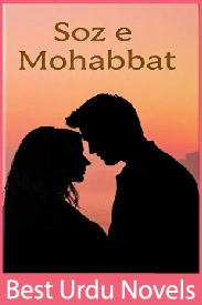 Soz e Mohabbat Novel By Saira Zaheer Shah