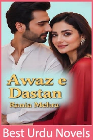 awaz e dastan novel by rania mehar