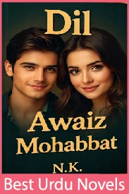 dil awaiz mohabbat novel by Nk