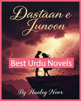 Dastaan e Junoon Novel