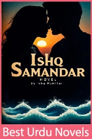 Ishq Samandar Novel By Isha Mukhtar