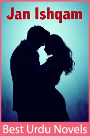 jan e ishqam novel by iz writes