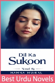 Dil Ka Sukoon Novel By Hamna Mughal