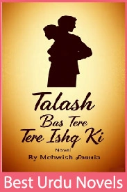 Talash Bas Tere Ishq Ki Novel By Mehwish Sonia