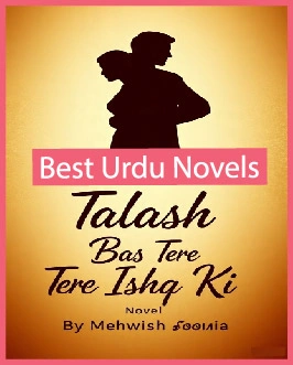 Talash Bas Tere Ishq Ki Novel