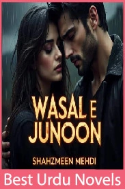 Wasal e Junoon Novel By Shahzmeen Mehdi