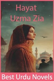 hayat novel by uzma zia