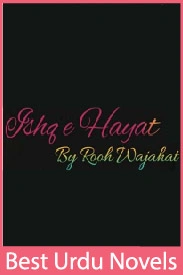 ishq e hayat novel by rooh wajahat