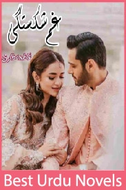 Gham e Shikastagi Novel By Fatima Tariq