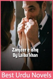 Zanjeer e Ishq Novel By Laiba Khan