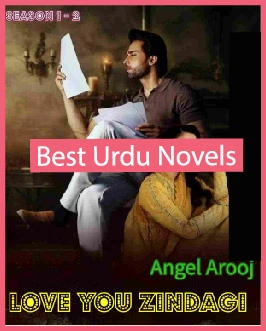 Love You Zindagi Novel Season 1 & 2