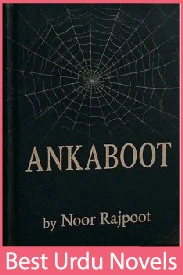 ankaboot novel by noor rajput